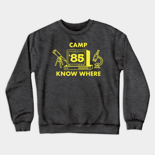 Camp Know Where Crewneck Sweatshirt by mynameissavage